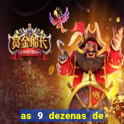 as 9 dezenas de ouro da lotofácil